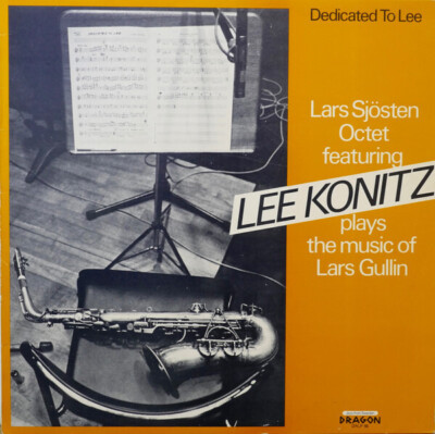 LP Lars Sjösten Octet Featuring Lee Konitz Dedicated To Lee NEW OVP Dragon