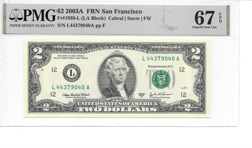 2003A SAN FRANCISCO $2 FRN (LA Block) PMG 67 EPQ SUPERB GEM UNCIRCULATED - Picture 3 of 24