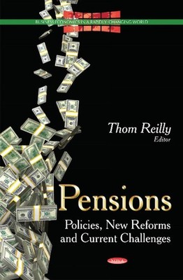 Pensions: Policies, New Reforms & Current Challenges by Thom Reilly (English) Ha