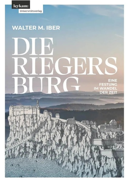 Walter M. Iber | Die Riegersburg | Taschenbuch | Deutsch (2025) | 176 S.-image
