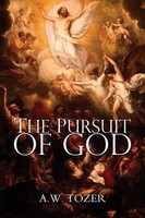 A. W. Tozer | The Pursuit Of God | Taschenbuch | Englisch (2013) | Tate