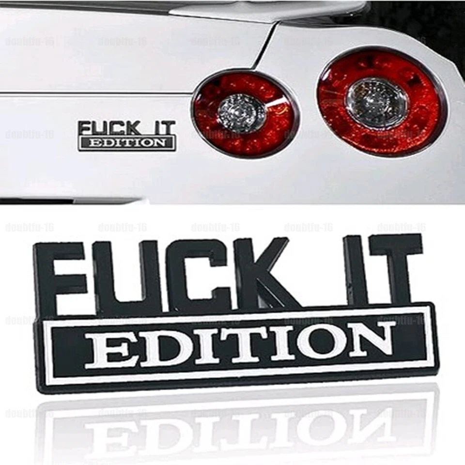 2x FUCK-IT EDITION Logo Emblem Badge Decal Sticker Decoration Car Accessories - Image 4 of 4