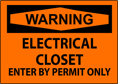 WARNING ELECTRICAL CLOSET ENTER BY PERMIT ONLY | Adhesive Vinyl Sign Decal