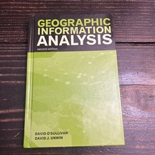 Geographic Information Analysis, Unwin, David...