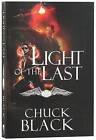 The Wotr #03: Light of the Last by Chuck Black (Paperback, 2016)