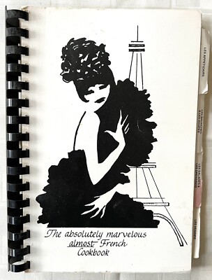 Vintage Absolutely Marvelous Almost French Community Cookbook Wichita Kansas