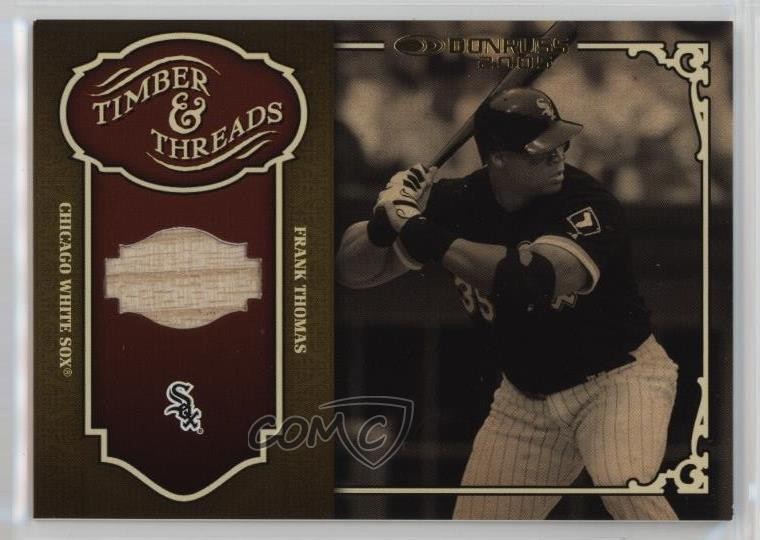 2005 Donruss Timber & Threads Bat Frank Thomas #TT-11 HOF 0z4u