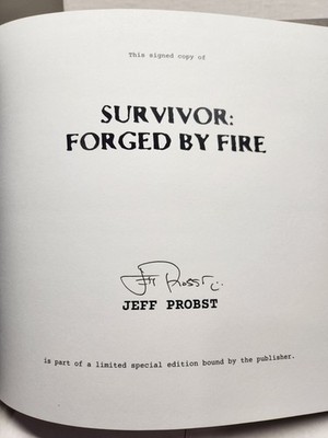 SURVIVOR Forged By Fire SIGNED 1st Edition Hardcover Book by Jeff Probst NEW