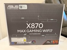 ASUS X870 MAX Gaming WiFi7 AMD/AM5/ATX Motherboard - Lightly Used (3 Months)