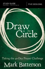 Draw the Circle Study Guide: Taking..., Batterson, Mark