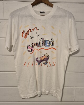 Born To Be Spoiled Vintage T-Shirt 1994 Screen Stars Best Made In USA!! Selten!!