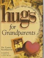 HUGS FOR GRANDPARENST by DR LARRY KEEFAUVER , HC/DJ