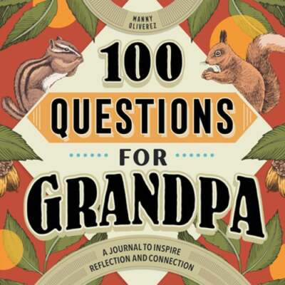 100 Questions for Grandpa: A Journal to Inspire Reflection and Connection: New