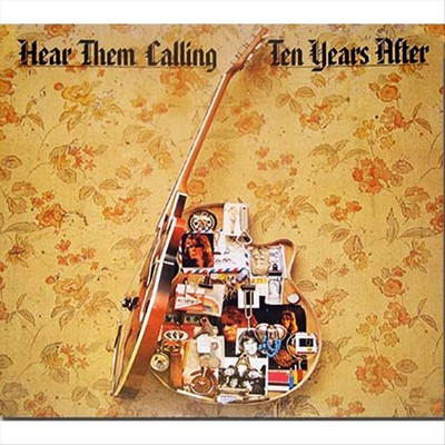 TEN YEARS AFTER - HEAR THEM CALLING NEW CD