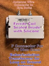 Balun para antena de bucle en tierra con conector F para coaxial de 75 ohmios ¡NUEVO!