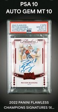 2022 Panini Flawless Champions Signature Peyton Manning 1/8 PSA 10 AUTO 10 POP 1