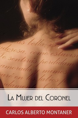 La mujer del Coronel (Spanish Edition)