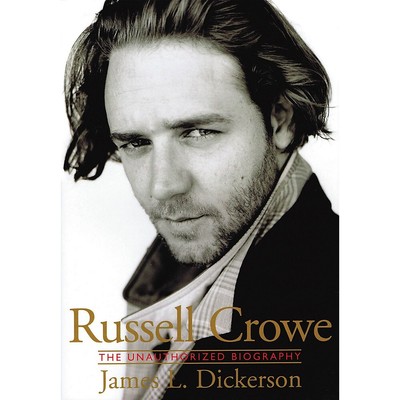 Schirmer Trade Russell Crowe (The Unauthorized Biography)