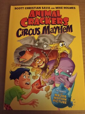 Animal Crackers:Circus Mayhem Scott Christian Sava and Mike Holmes graphic novel