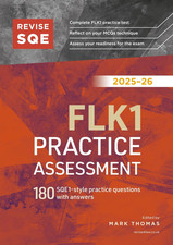 Revise SQE FLK1 Practice Assessment 2025/26: 180 Sqe1-Style Questions with Answe
