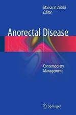 Anorectal Disease by Massarat Zutshi - 9783319231464