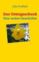 Das Ostergeschenk | Buch | 9783732231805