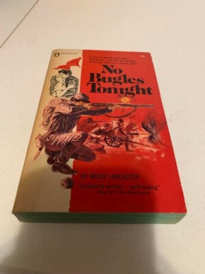 No Bugles Tonight by Bruce Lancaster 1948 Books Paperback