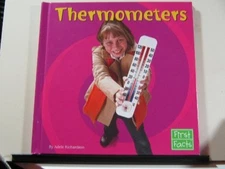 Thermometers (First Facts Sci - GOOD