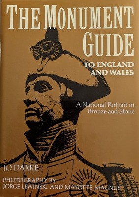 Monument Guide to England and Wales 1st ed, Jo Darke, Bronze and Stone Portraits