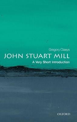 John Stuart Mill, Claeys, Gregory,  Paperback