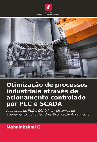 Mahalakshmi G | OtimizaçãO De Processos Industriais AtravéS De Acionamento...-image