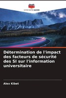 DéTermination De L'impact Des Facteurs De SéCurité Des Si Sur L'information...