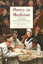 Poetry in Medicine: An Anthology of Poems About Doctors, Patients, Illness and