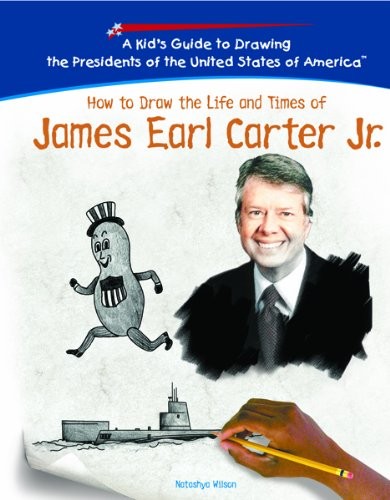 JAMES EARL CARTER, JR (KID'S GUIDE TO DRAWING THE By Natashya Wilson - Hardcover - Foto 1 di 1