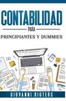 Contabilidad Para Principiantes Y Dummies Giovanni Rigters Taschenbuch Spanisch
