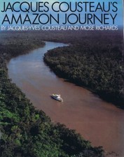 Jacques Cousteau Amazon Journey 1984 Hardcover Book Mose Richards 
