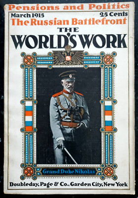 The WORLDS WORK Magazine 1915 March Grand Duke Nicholas Nikolaevich of Russia