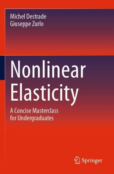 Nonlinear Elasticity Giuseppe Zurlo-image