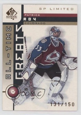2001-02 SP Authentic All-Time Greats SP Limited 131/150 Patrick Roy #93 HOF 3c7