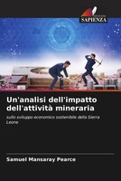 Un'analisi Dell'impatto Dell'attività Mineraria Samuel Mansaray Pearce Buch 2022