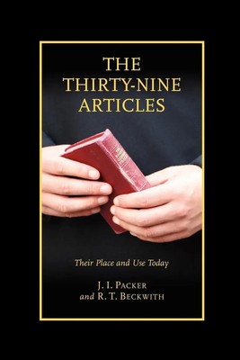 J. I. Packer (u. a.) | The Thirty-nine Articles | Taschenbuch | Englisch (2007)