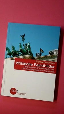 168270 Everhard Holtmann VÖLKISCHE FEINDBILDER Ursprünge und Erscheinungsformen