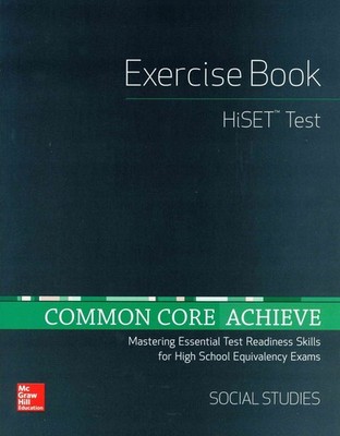 Common Core Achieve, Hiset Exercise Book Social Studies by Contemporary (English