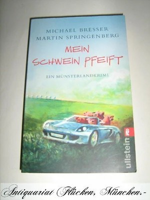 Mein Schwein pfeift: Ein Münsterland-Krimi Buch Ullstein Taschenbuch Verlag