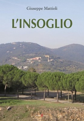 Neues Buch - Giuseppe Mattioli - L' Insoglio - Futura Libri