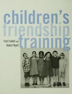 Children's Friendship Training by Fred D. Frankel (English) Hardcover Book