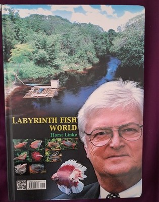 Horst Linke Labyrinth Fish World, Betta, Gourami, Tropical Fish Book.