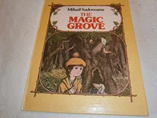 The Magic Grove - Hardcover, by Mihail Sadoveanu - Acceptable