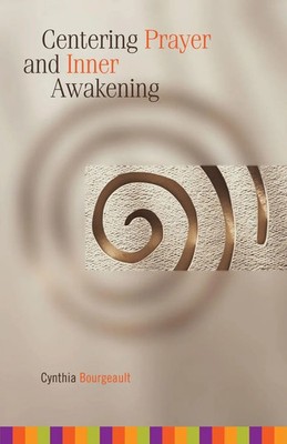 Centering Prayer and Inner Awakening Cynthia Bourgeault Taschenbuch Englisch