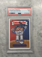 2023 Garbage Pail Kids  Other Half Ohtani 11b Shohei Ohtani Dodgers Topps🔥 Psa